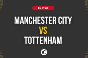 Manchester City vs Tottenham Hotspur: Cómo ver la Premier League en línea