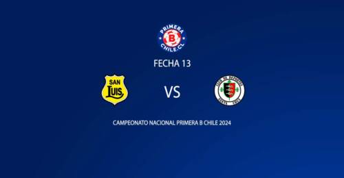 San Luis de Quillota vs Deportes Santa Cruz fecha 13 Primera B 2024.