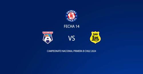 San Marcos de Arica vs San Luis de Quillota fecha 14 Primera B 2024