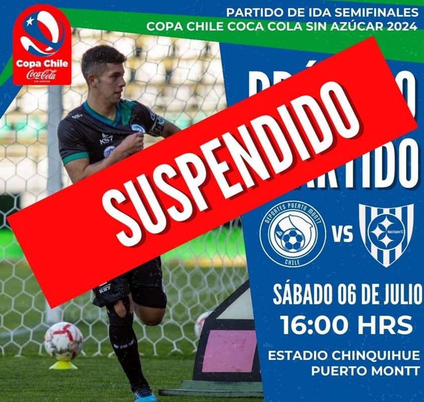 se suspendió el partido por Copa Chile de Deportes Puerto Montt vs