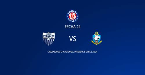 Deportes Recoleta vs Deportes Antofagasta fecha 24 Primera B 2024