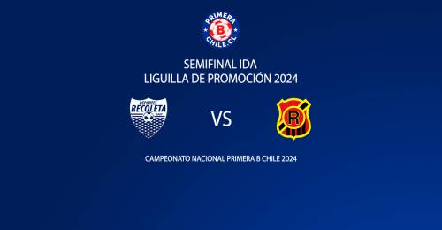 Deportes Recoleta vs Rangers liguilla de ascenso de Primera B 2024