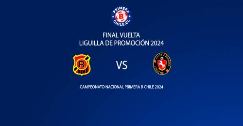 Rangers vs Deportes Limache final liguilla de ascenso de Primera B 2024
